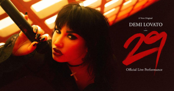 VEVO AND DEMI LOVATO RELEASE EXCLUSIVE  PERFORMANCE OF “29”