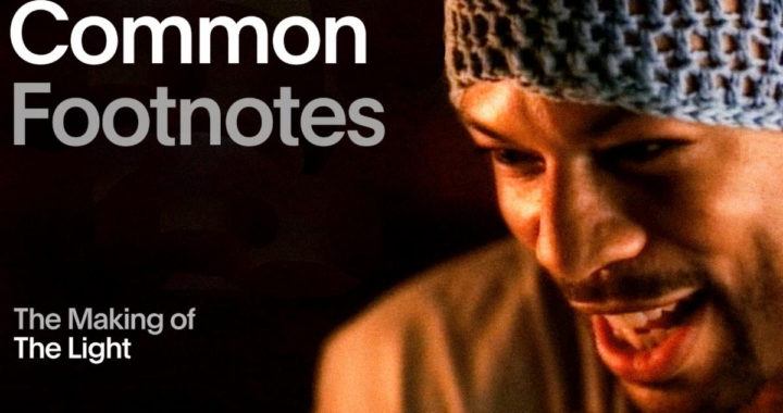 COMMON REVISITS MUSIC VIDEO “THE LIGHT”  EXCLUSIVELY FOR VEVO FOOTNOTES